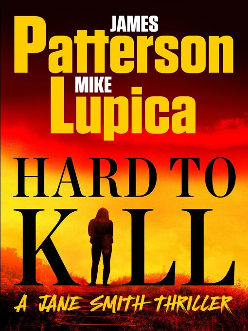 Title details for Hard to Kill by James Patterson - Wait list